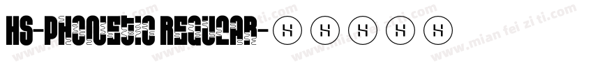 HS-Phonetic Regular字体转换